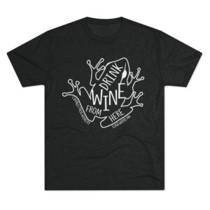 Frog Wine Tee — "Drink Wine From Here" Graphic T-Shirt